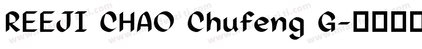 REEJI CHAO Chufeng G字体转换